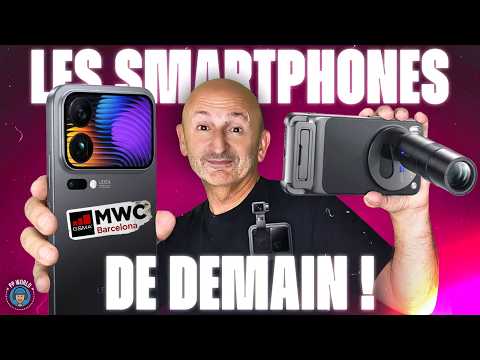 Les Smartphones de DEMAIN sont là ! (REPORTAGE Salon MWC Barcelone 2026)