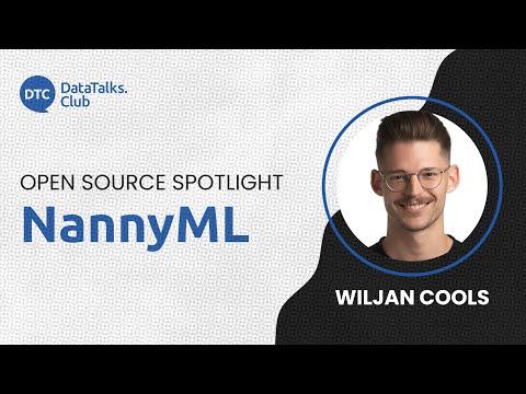 Open-Source Spotlight - NannyML - Wiljan Cools