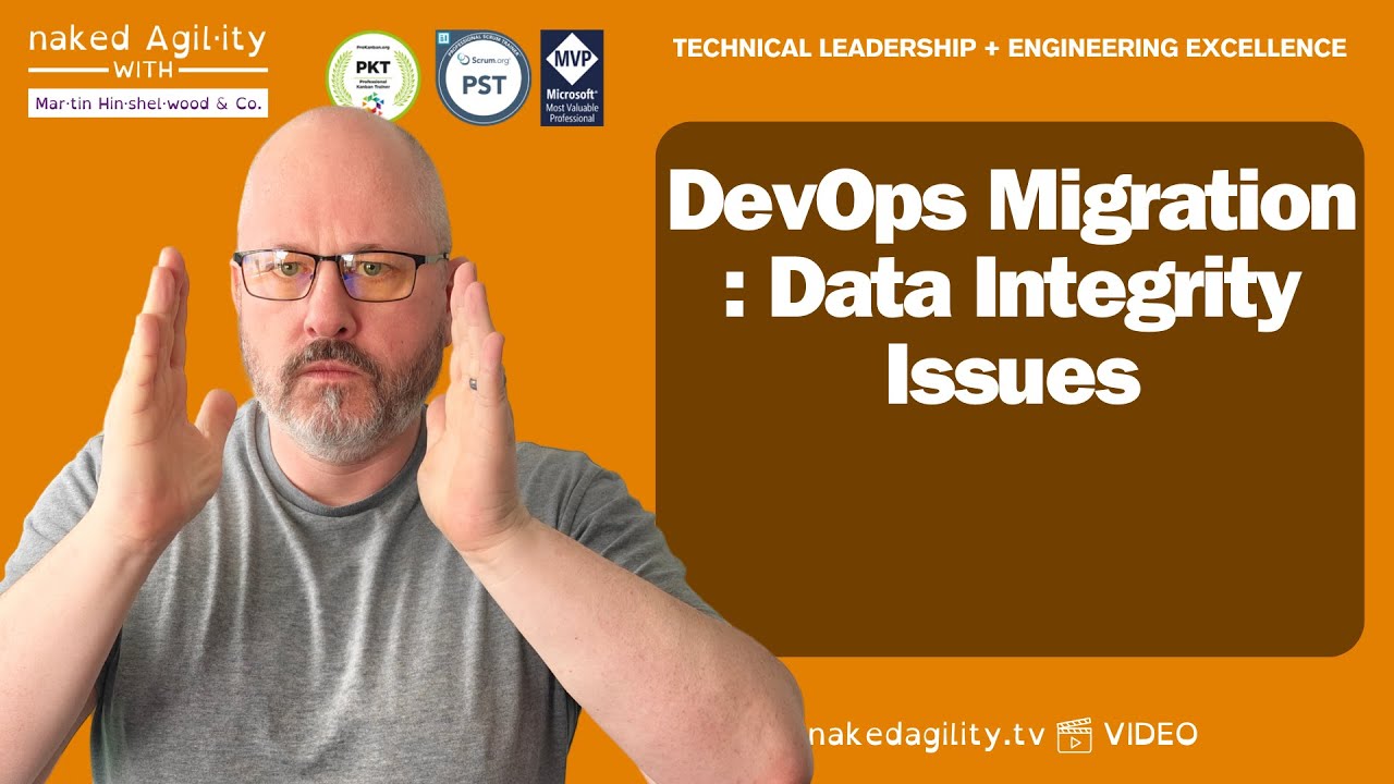 DevOps Migration. Data Integrity Issues