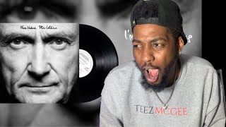Phil Collins - I&#39;m Not Moving (2016 Remaster) Reaction