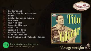 Tito Guizar. El Mariachi, Colección México #48 (Full Album/Album Completo)