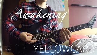 Awakening - Yellowcard | Guitar Cover