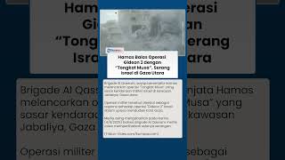 Hamas Umumkan Operasi Militer 