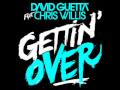 David Guetta ft Chris Willis Gettin' Over 