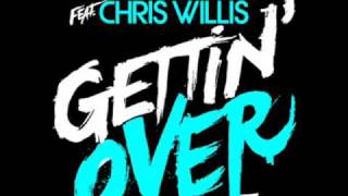 David Guetta ft Chris Willis Gettin&#39; Over