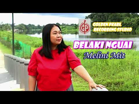 Belaki nguai - Official muzik Video -Melini Mit