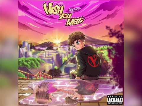 Yung Trip - Wish You Well (OFFICIAL AUDIO)