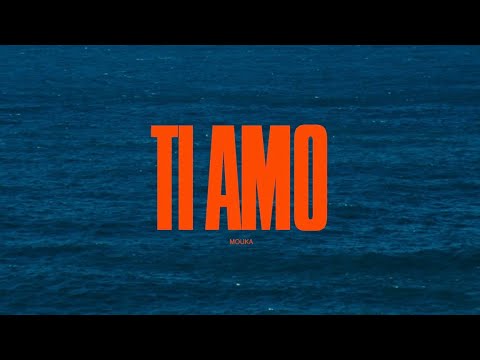 Mouka - Ti Amo (Official Music Video)