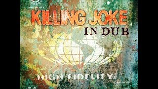 Killing Joke : Pole Shift (Perpetual Motion Dub)