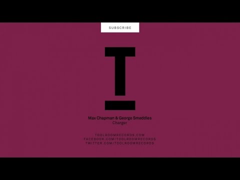 Max Chapman & George Smeddles - Charger (Original Mix)