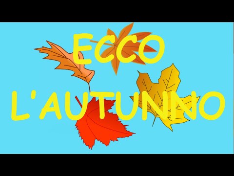 Canzone dell'autunno-Ecco l'autunno-