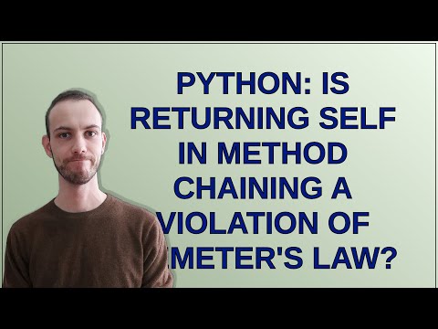 Python: Is returning self in method chaining a violation of Demeter's law?