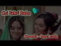 Koi Sehri Babu Karaoke Lower Scale