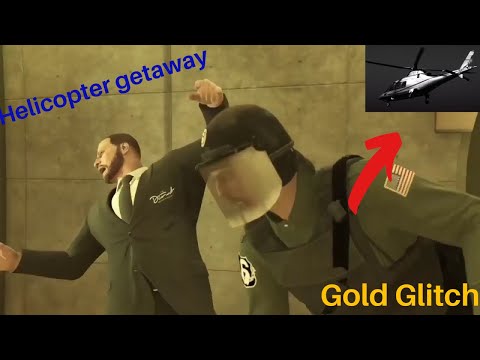 Gold Glitch // Helicopter Escape