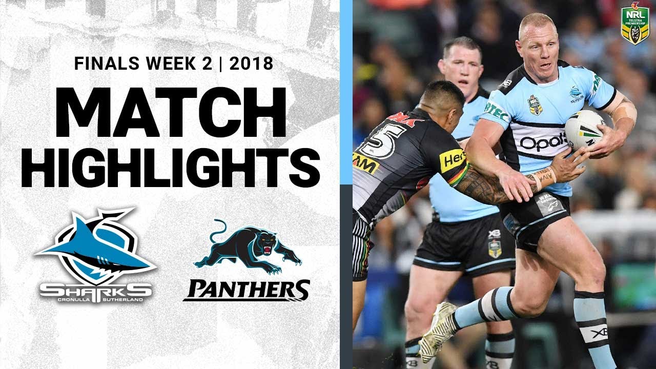 NRL 2018 Highlights | Finals Week 2 | Cronulla-sutherland Sharks V Penrith Panthers