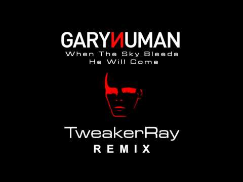 Videoclip de When the Sky Bleeds, He Will Come (Tweakerray Remix) — Gary Numan