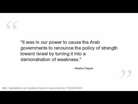 Moshe Dayan Quotes