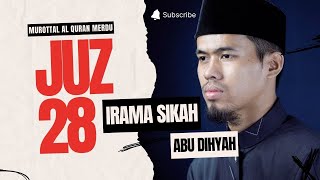 Download lagu MUROTTAL JUZ 28 FULL IRAMA SIKAH || Abu Dihyah mp3 Download lagu MUROTTAL JUZ 28 FULL IRAMA SIKAH || Abu Dihyah mp3