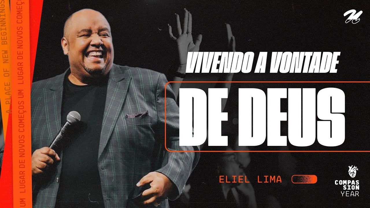 VIVENDO A VONTADE DE DEUS | ELIEL LIMA