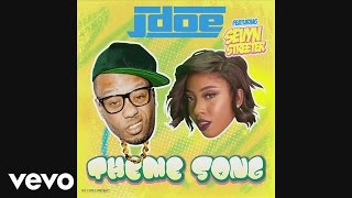 J-doe - Theme Song (Audio) ft. Sevyn Streeter