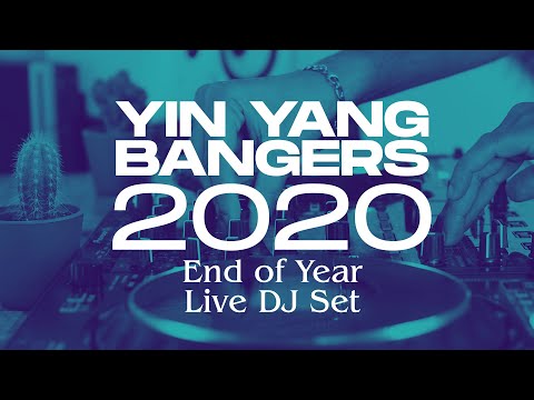 Yin Yang Bangers - 2020 End of Year Live DJ Set [Melodic House & Techno/Progressive & Deep House]
