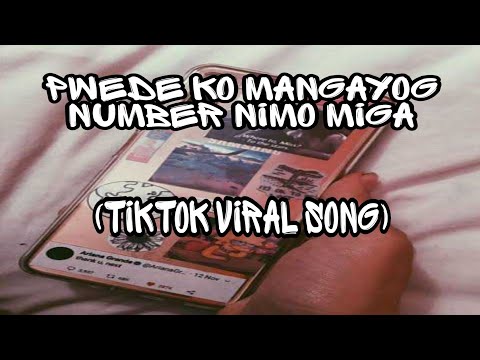 Pwede ko Mangayog Number Nimo Mega (Tiktok Viral Song )