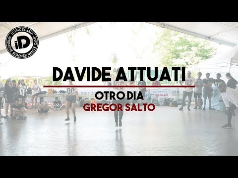 Davide Attuati "Otro dia - Gregor Salto (Alex guesta remix)" - IDANCECAMP 2017