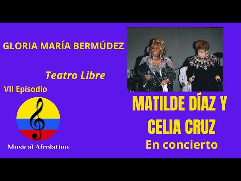 Matilde Díaz y Celia Cruz, “Gloria a María”, VII parte, Bogotá, 1993