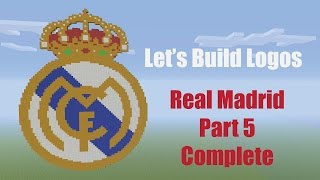 Minecraft: How to Make the Real Madrid Logo - Let&#39;s Build Logos - Part 5 Tutorial