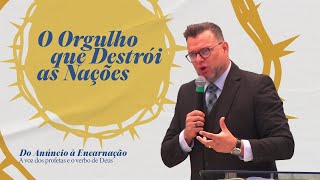O Orgulho que Destrói as Nações | Obadias 1: 1-21