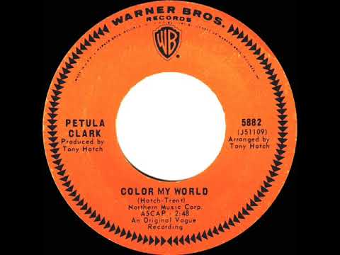1967 HITS ARCHIVE: Color My World - Petula Clark (mono 45)