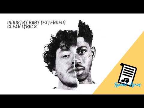 Lil Nas X, Jack Hallow - Industry Baby (Extended) (Clean - Lyrics)