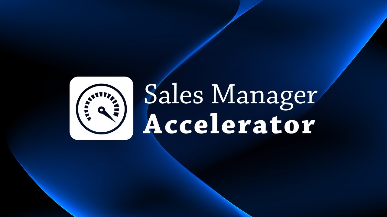 Sales Manager Accelerator™