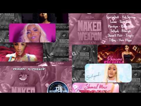 Naked Weapon Riddim (Mix-June 2020) BigZim Records