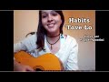 Habits (Stay High) - Tove Lo (Cover por Raquel ...