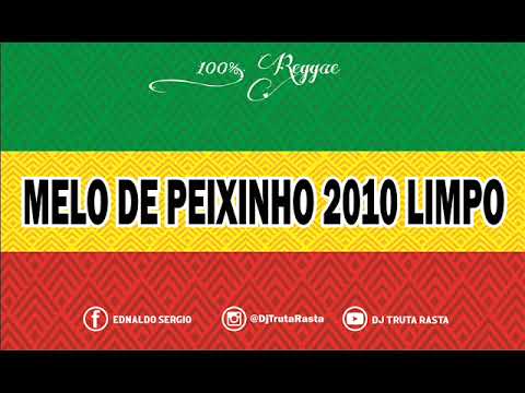 MELO DE PEIXINHO 2010 LIMPO