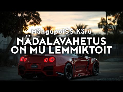Mängupoi$$ Käru - - - Nädalavahetus On Mu Lemmiktoit［Bass Boosted］