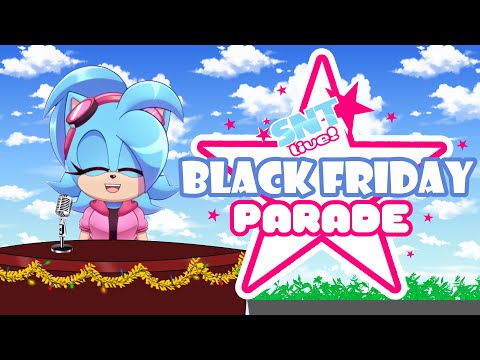SNT Live! - Let's Have a PARADE!