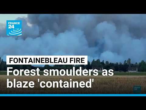 Firefighters continue to battle 'contained' Fontainebleau fire near Paris