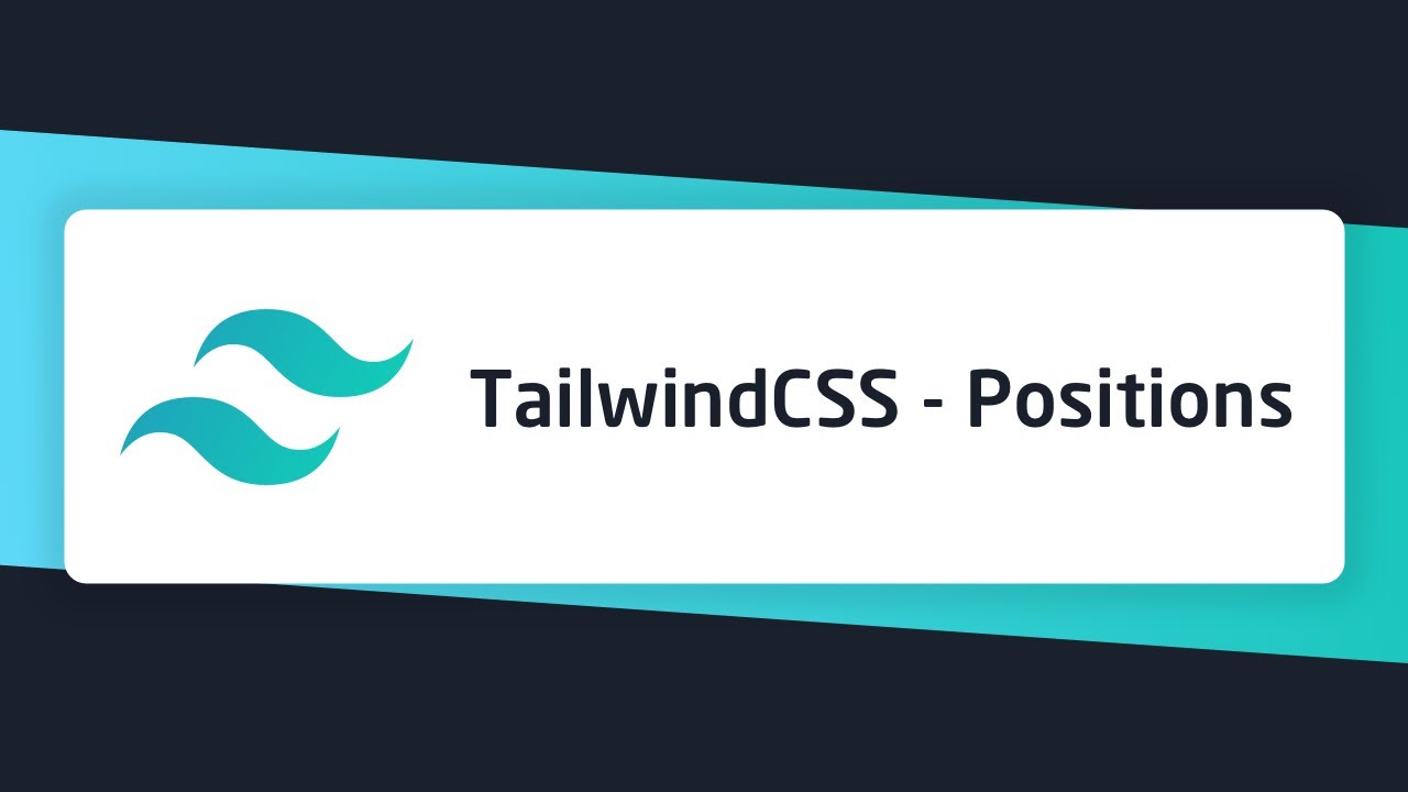 TailwindCSS - Positions