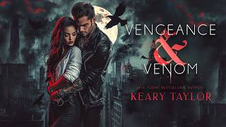 Vengeance &amp; Venom - Book One - A Spicy Vampire Romance