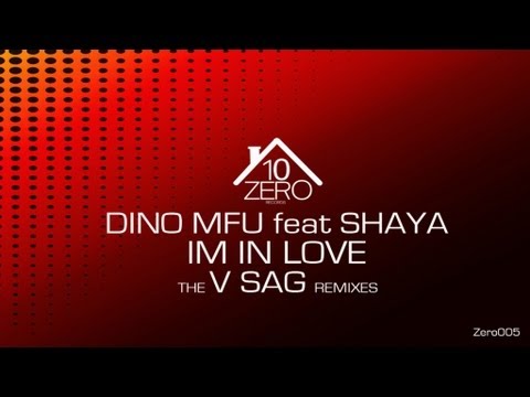 Dino MFU feat Shaya - I'm In Love (V-Sag Dance mix) Zero005