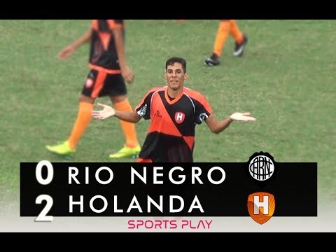 RIO NEGRO 0-2 HOLANDA / AMAZONENSE SUB 19