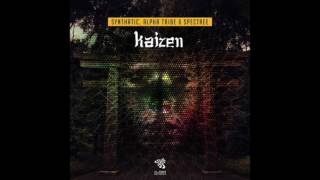 Synthatic & Alpha Tribe & Spectree - Kaizen (Original Mix)