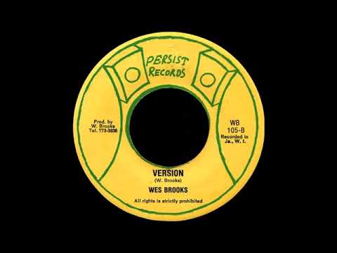 7''Wes Brooks - Don't Ever Give Up & Version 1977