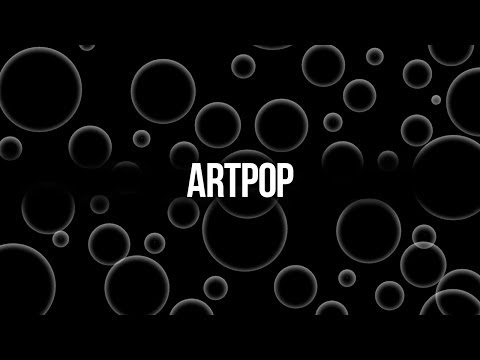 Lady Gaga — ARTPOP (artRave Instrumental + Backdrop)
