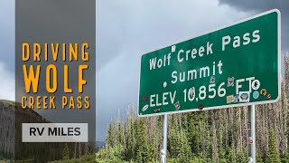 Driving Colorado's Wolf Creek Pass with a Travel Trailer | RV Miles