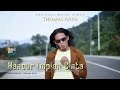 Thomas Arya - Hancur Impian Cinta