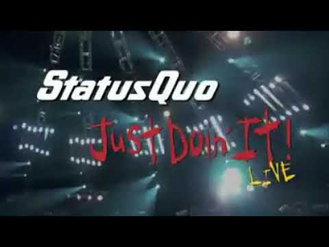 download lagu mp3 mp4 Status Quo Just Doing It, download lagu Status Quo Just Doing It gratis, unduh video klip Status Quo Just Doing It