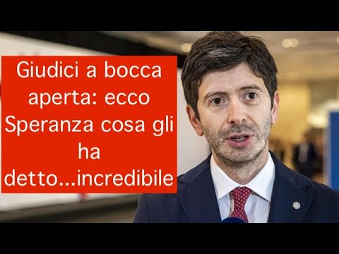 Giudici a bocca aperta: ecco Speranza cosa gli ha detto...incredibile